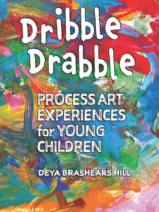 Title details for Dribble Drabble by Deya Brashears Hill - Available